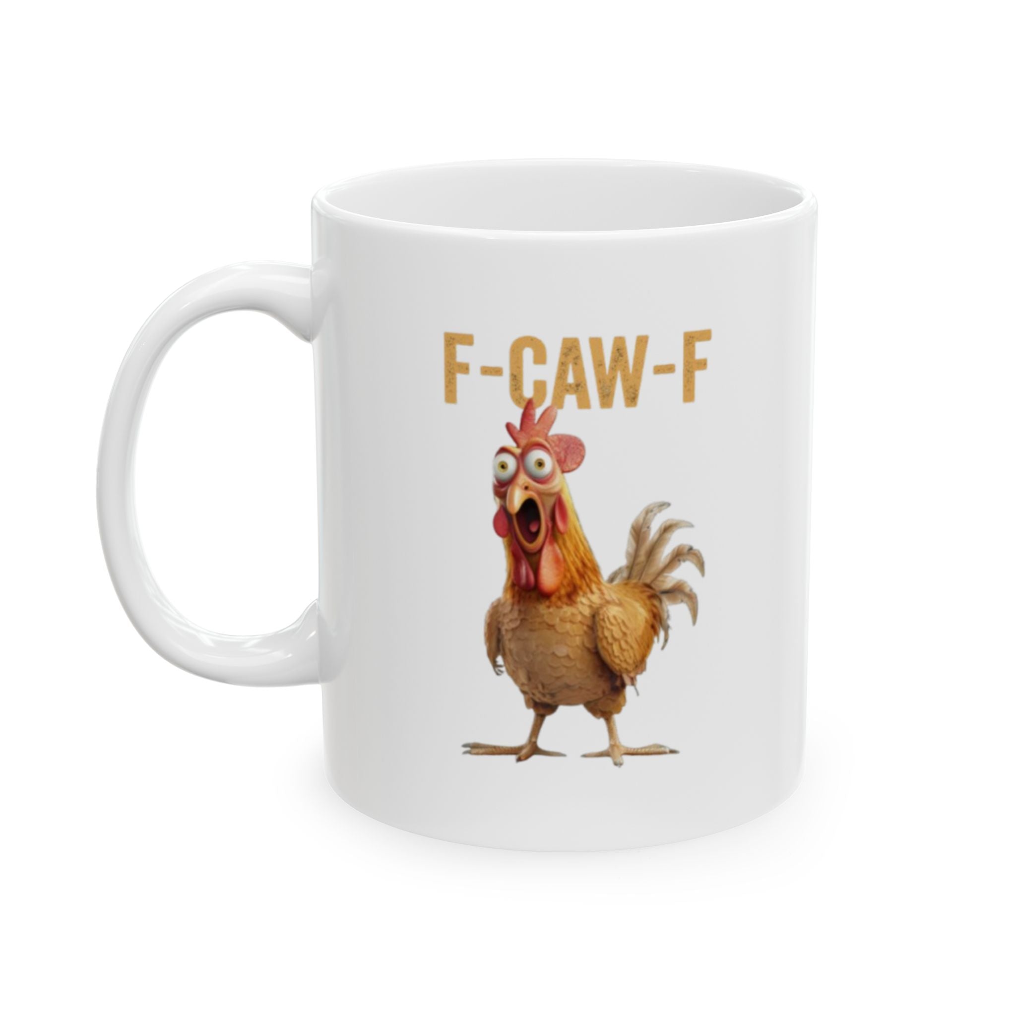 Funny F-CAW-F Chicken Mug