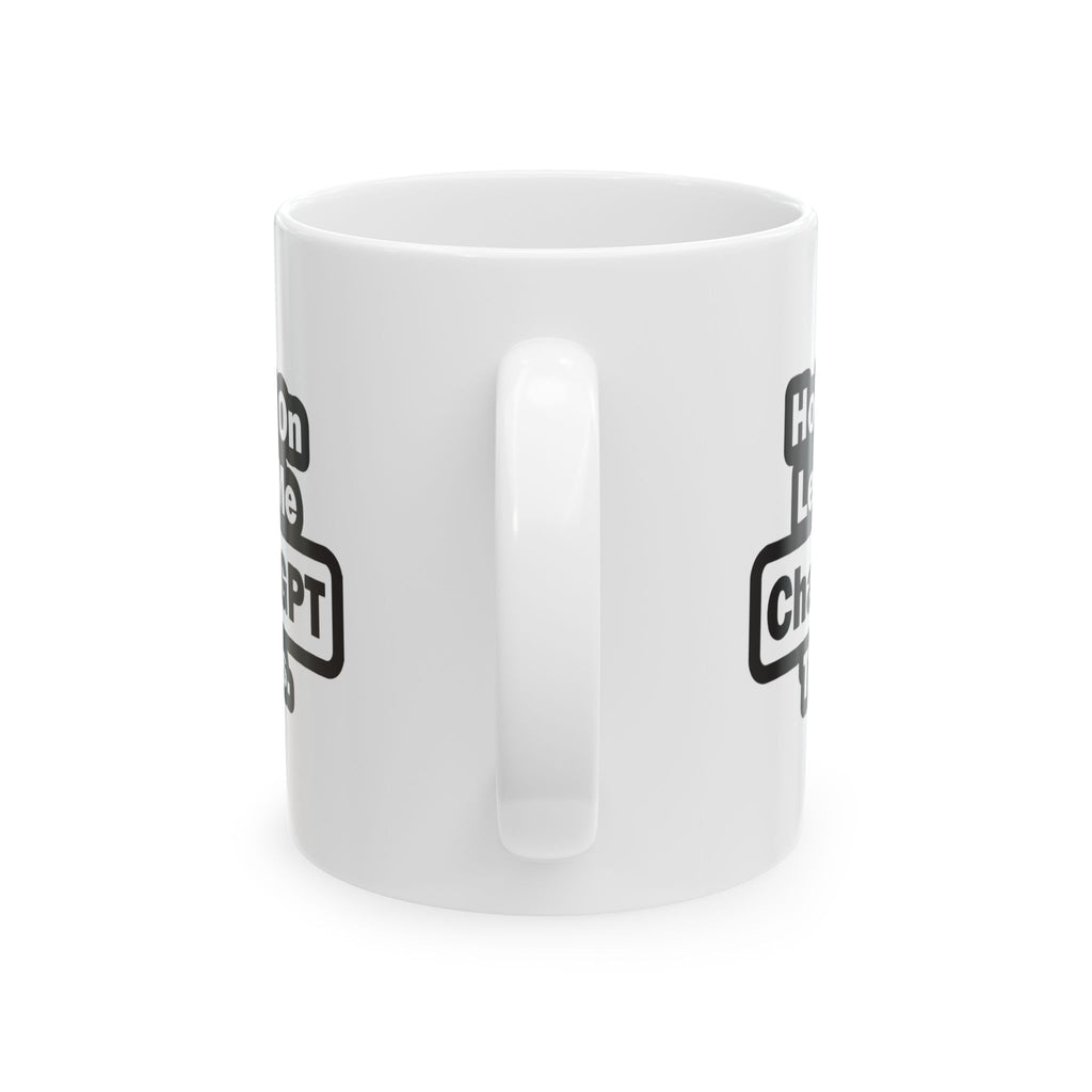 Let Me CHatGPT This Coffee Mug - Trends Market
